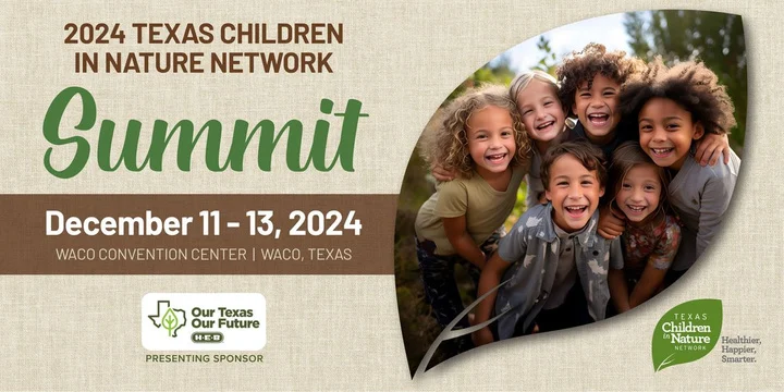 2024 TX Children in Nature Summit